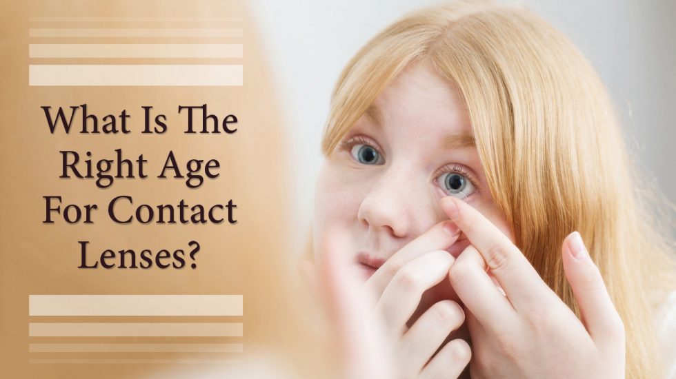 What is the Right Age for Contact Lenses?